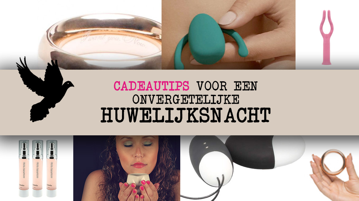 Cadeautips voor een onvergetelijke huwelijksnacht