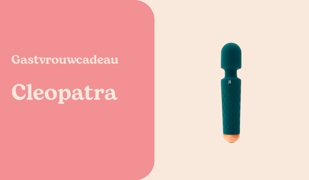 Gastvrouwcadeau: Cleopatra!