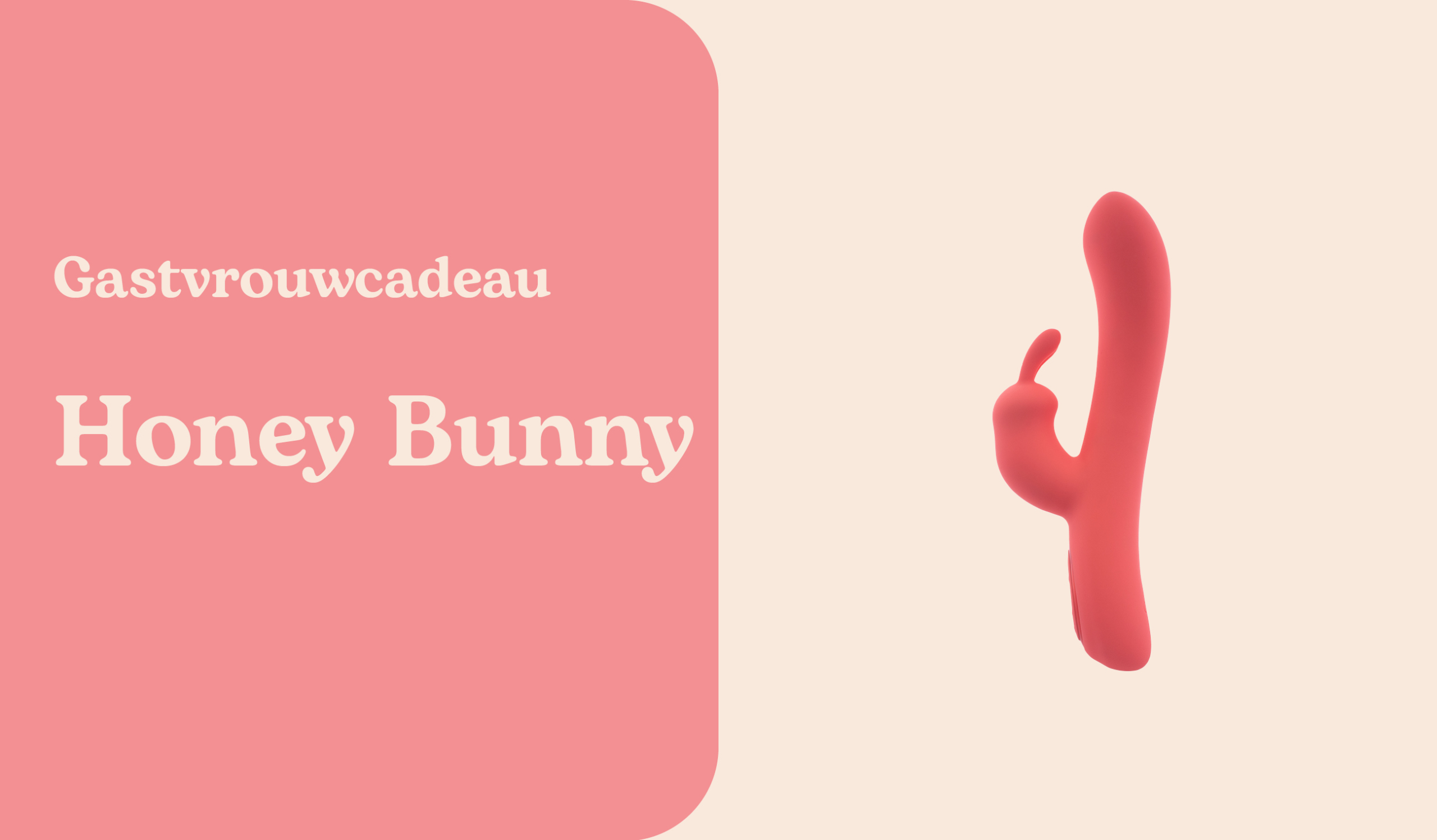 Gastvrouwcadeau: Honey Bunny!